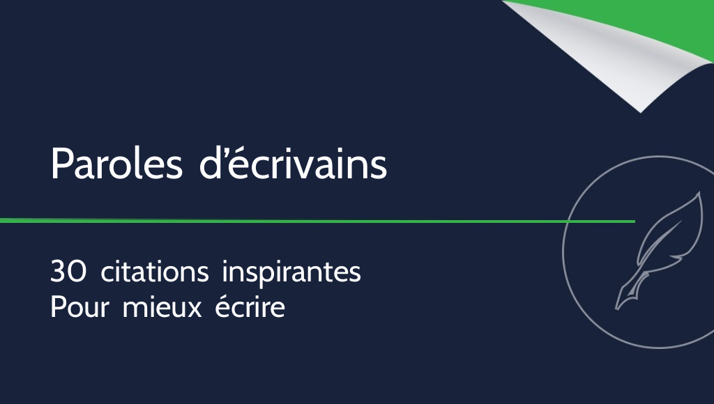 Conseils de grands écrivains : 30 citations inspirantes