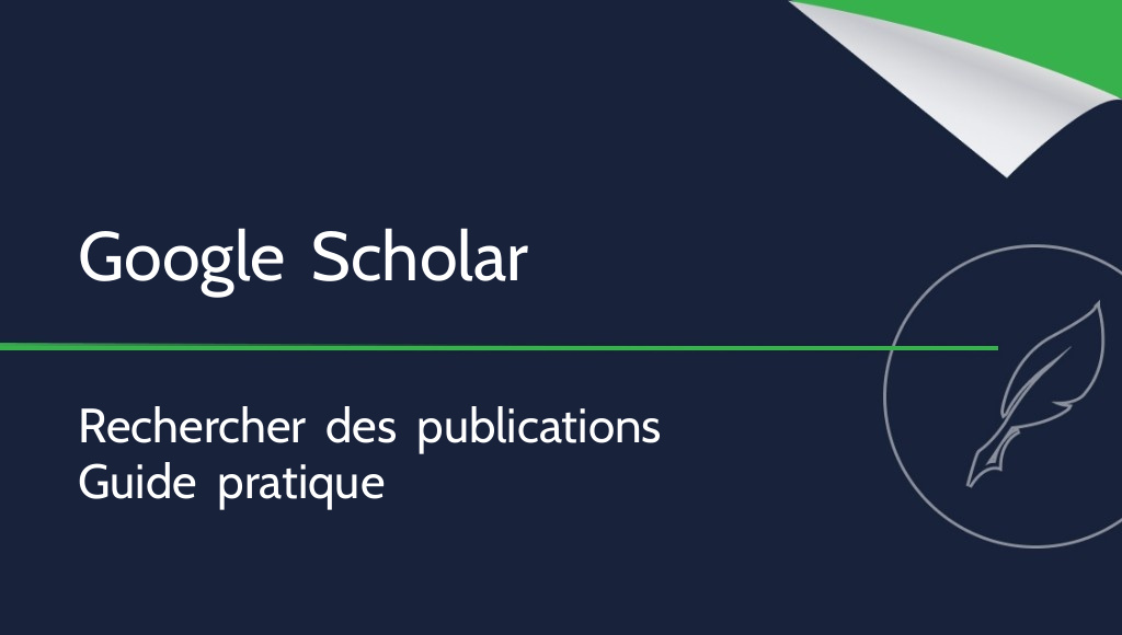 Google Scholar : qu’est-ce que c’est et comment l’utiliser ?