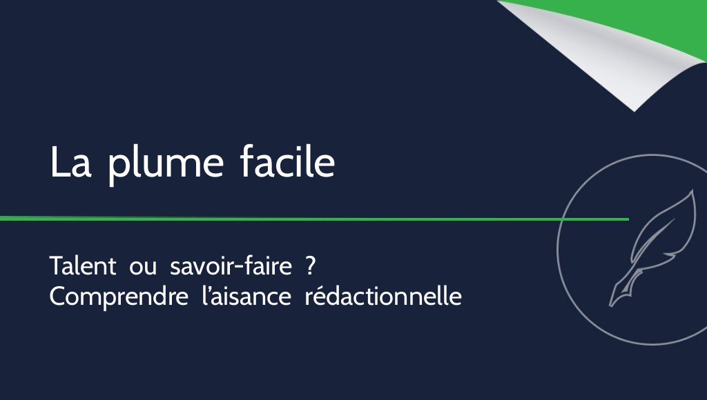 La plume facile existe-t-elle vraiment ?