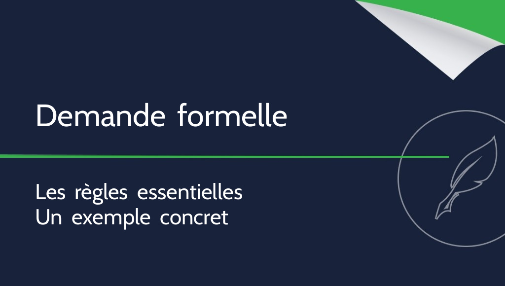 Comment rédiger une demande ? Les règles essentielles